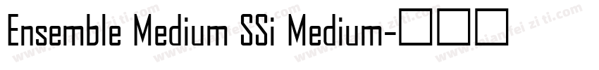 Ensemble Medium SSi Medium字体转换
